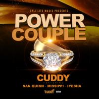 Artwork for Power Couple (feat. San Quinn, Missippi & Iyesha) by Cuddy