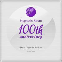 Artwork for Hypnotic Room 100th Anniversary, Vol. 4 by Various Artists