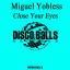 Artwork for Close Your Eyes (Original Mix)