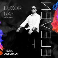 Artwork for Eleven by Luxor Ray