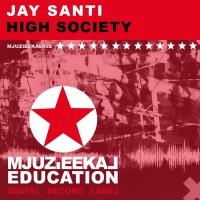 Artwork for High Society by Jay Santi