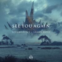 Artwork for See You Again EP by Seven Lions