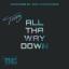 Artwork for All Tha Way Down