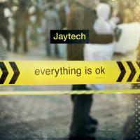 Artwork for Everything Is OK by Jaytech