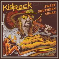 Artwork for Sweet Southern Sugar by Kid Rock