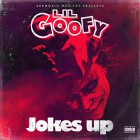 Artwork for Jokes Up by Lil Goofy