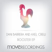 Artwork for Rooster EP by Dani Barrera