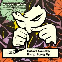 Artwork for Bang Bang Ep by Rafael Cerato