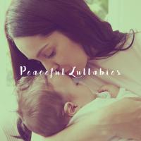 Artwork for Peaceful Lullabies by Baby Lullaby