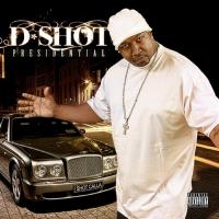 Artwork for Presidential by D-Shot