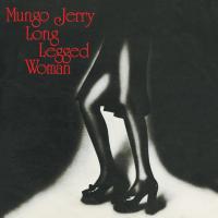 Artwork for Long Legged Woman by Mungo Jerry