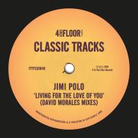 Artwork for Living For The Love Of You (David Morales Mixes) by Jimi Polo