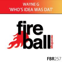 Artwork for Who's Idea Was Dat by Wayne G