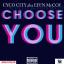 Artwork for Choose You