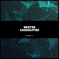 Artwork for Casualities by Mizt3r