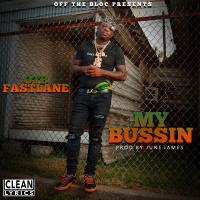 Artwork for My Bussin by OTB Fastlane