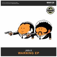 Artwork for Warning EP by JAN-X