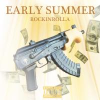 Artwork for Early Summer by Rockin Rolla