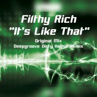 Artwork for It's Like That by Filthy Rich