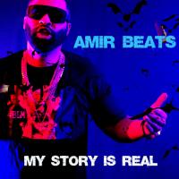 Artwork for My Story Is Real by Amir Beats