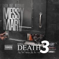 Artwork for Still Marked for Death, Vol. 3 (Recorded Live from Prison) by Messy Marv