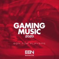 Artwork for Gaming Music 2020: EDM For Players by Various Artists