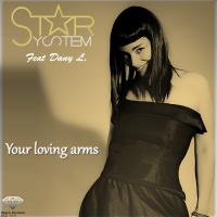 Artwork for Your Loving Arms by Star System