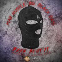 Artwork for Been Bout It by Mar Hustle