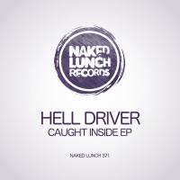 Artwork for Caught Inside EP by Hell Driver