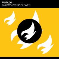 Artwork for Inverted Consciousness by FANTAZM