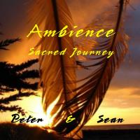 Artwork for Ambience. Sacred Journey by Peter