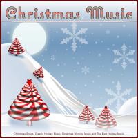 Artwork for Christmas Music: Christmas Songs, Classic Holiday Music, Christmas Morning Music and The Best Holiday Music by Christmas Music