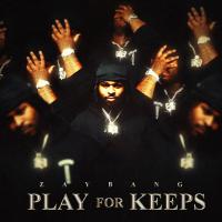 Artwork for Play For Keeps by ZayBang