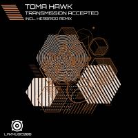 Artwork for Transmission Accepted by Toma Hawk