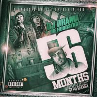 Artwork for DJ Drama Presents: 56 Months by The Hoodstarz