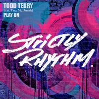 Artwork for Play On (feat. Tara McDonald) by Todd Terry