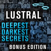 Artwork for Deepest, Darkest Secrets by Lustral