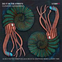 Artwork for Do It In The Streets by Clouded Judgement