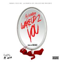 Artwork for Wake Up 2 You by Kartier Jefe