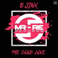 Artwork for The Good Love by B.Jinx