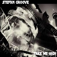 Artwork for take me higher by Stefan Groove