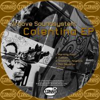 Artwork for Colentina EP by Groove Soundsystem