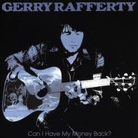 Artwork for Can I Have My Money Back? by Gerry Rafferty