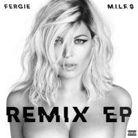 Artwork for M.I.L.F. $ (Remixes) by Fergie