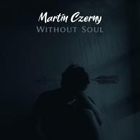 Artwork for Without Soul by Martin Czerny