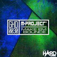 Artwork for Make 'Em Bounce by M-Project