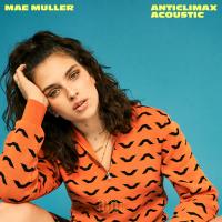 Artwork for Anticlimax (Acoustic) by Mae Muller