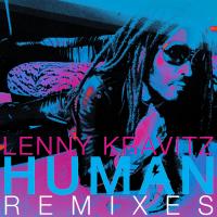 Artwork for Human (Remixes) by Lenny Kravitz