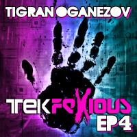 Artwork for Tekfexious EP 4 by Tigran Oganezov