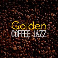 Artwork for Golden Coffee Jazz by Coffee Shop Jazz